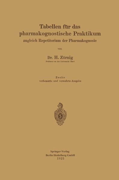 Tabellen für das pharmakognostische Praktikum (eBook, PDF) Tabellen für das pharmakognostische Praktikum (eBook, PDF)