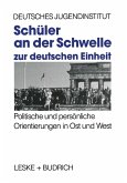 Schüler an der Schwelle zur deutschen Einheit (eBook, PDF)