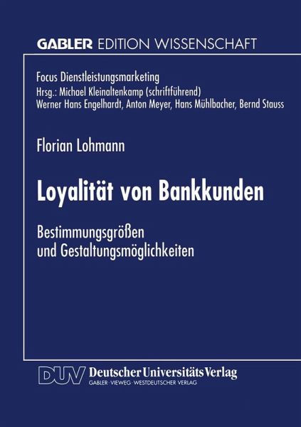Loyalität von Bankkunden (eBook, PDF) Loyalität von Bankkunden (eBook, PDF)