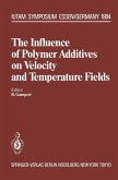 The Influence of Polymer Additives on Velocity and Temperature Fields (eBook, PDF)