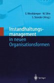 Instandhaltungsmanagement in neuen Organisationsformen (eBook, PDF)