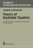 Theory of Equitable Taxation (eBook, PDF)