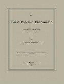 Die Forstakademie Eberswalde von 1830 bis 1880 (eBook, PDF)