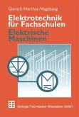 Elektrotechnik für Fachschulen (eBook, PDF)