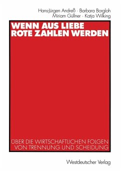 Wenn aus Liebe rote Zahlen werden (eBook, PDF) - Andreß, Hans-Jürgen; Borgloh, Barbara; Güllner, Miriam; Wilking, Katja