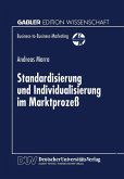 Standardisierung und Individualisierung im Marktprozeß (eBook, PDF)