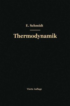 Einführung in die technische Thermodynamik und in die Grundlagen der chemischen Thermodynamik (eBook, PDF) - Schmidt, Ernst