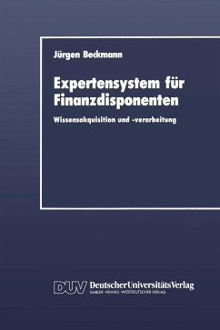 Expertensystem für Finanzdisponenten (eBook, PDF) - Beckmann, Jürgen