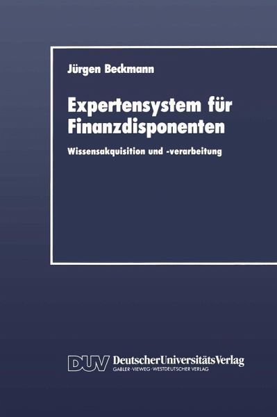 Expertensystem für Finanzdisponenten (eBook, PDF) Expertensystem für Finanzdisponenten (eBook, PDF)