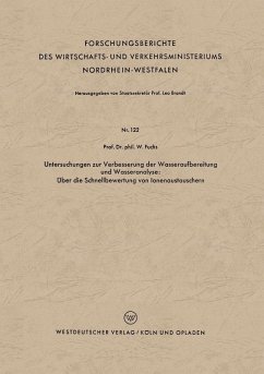 Untersuchungen zur Verbesserung der Wasseraufbereitung und Wasseranalyse: Über die Schnellbewertung von Ionenaustauschern (eBook, PDF) - Fuchs, Walter Maximilian
