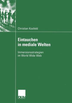 Eintauchen in mediale Welten (eBook, PDF) - Kosfeld, Christian