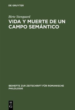 Vida y Muerte de un Campo Semántico (eBook, PDF) - Stengaard, Birte