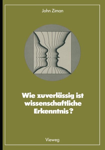 Wie zuverlässig ist wissenschaftliche Erkenntnis? (eBook, PDF) Wie zuverlässig ist wissenschaftliche Erkenntnis? (eBook, PDF)