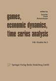 Games, Economic Dynamics, and Time Series Analysis (eBook, PDF)