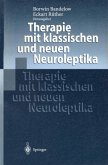 Therapie mit klassischen und neuen Neuroleptika (eBook, PDF)