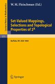 Set-Valued Mappings, Selections and Topological Properties of 2x (eBook, PDF)
