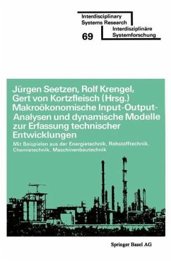 Makroökonomische Input-Output-Analysen und dynamische Modelle zur Erfassung technischer Entwicklungen (eBook, PDF) - Seetzen; Krotzfleisch; Krengel