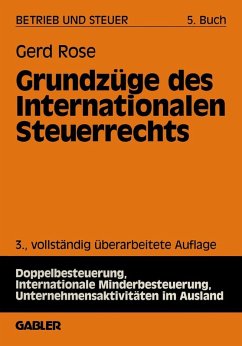 Grundzüge des Internationalen Steuerrechts (eBook, PDF) - Rose, Gerd