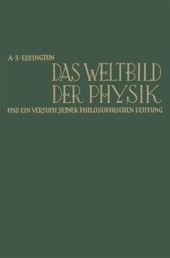 Das Weltbild der Physik und ein Versuch seiner philosophischen Deutung (eBook, PDF) - Eddington, Arthur Stanley