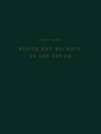 Messen und Rechnen in der Physik (eBook, PDF) - Stille, Ulrich