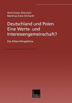 Deutschland und Polen - Eine Werte- und Interessengemeinschaft? (eBook, PDF) - Eberwein, W. -D.; Ecker, Matthias