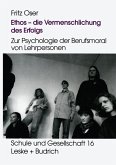Ethos - die Vermenschlichung des Erfolgs (eBook, PDF)