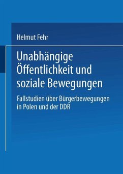 Unabhängige Öffentlichkeit und soziale Bewegungen (eBook, PDF) - Fehr, Helmut