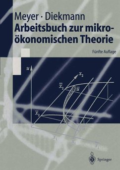 Arbeitsbuch zur mikroökonomischen Theorie (eBook, PDF) - Meyer, Ulrich; Diekmann, Jochen