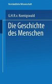 Die Geschichte des Menschen (eBook, PDF)