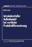 Intraindustrieller Außenhandel bei vertikaler Produktdifferenzierung (eBook, PDF)