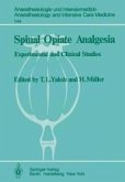 Spinal Opiate Analgesia (eBook, PDF)