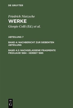 Nachgelassene Fragmente Frühjahr 1884 - Herbst 1885 (eBook, PDF) - Montinari, Mazzino; Nietzsche, Friedrich