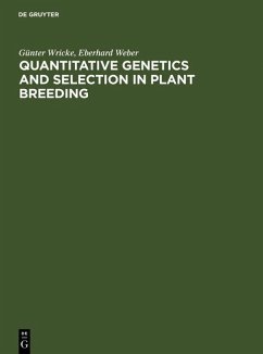 Quantitative Genetics and Selection in Plant Breeding (eBook, PDF) - Wricke, Günter; Weber, Eberhard