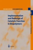 Implementation and Redesign of Catalytic Function in Biopolymers (eBook, PDF)