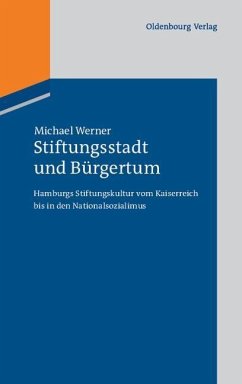 Stiftungsstadt und Bürgertum (eBook, PDF) - Werner, Michael