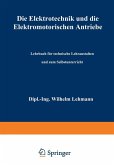 Die Elektrotechnik und die elektromotorischen Antriebe (eBook, PDF)