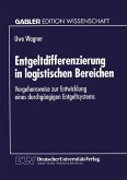 Entgeltdifferenzierung in logistischen Bereichen (eBook, PDF)