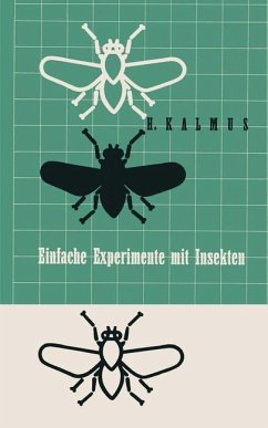 Einfache Experimente mit Insekten (eBook, PDF) - Kalmus