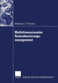 Multidimensionales Restrukturierungsmanagement (eBook, PDF)