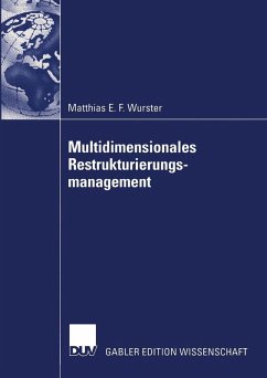 Multidimensionales Restrukturierungsmanagement (eBook, PDF) - Wurster, Matthias Emil-Fritz