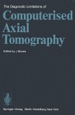 The Diagnostic Limitations of Computerised Axial Tomography (eBook, PDF)