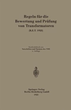 Regeln für die Bewertung und Prüfung von Transformatoren (R.E.T. 1923) (eBook, PDF) - Generalsekretariat Des Verbandes Deutscher Elektrotechniker