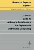 Delta-4: A Generic Architecture for Dependable Distributed Computing (eBook, PDF)