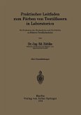 Praktischer Leitfaden zum Färben von Textilfasern in Laboratorien (eBook, PDF)