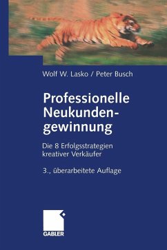 Professionelle Neukundengewinnung (eBook, PDF) - Lasko, Wolf; Busch, Peter