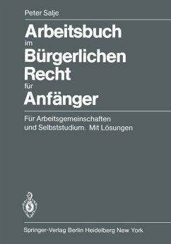 Arbeitsbuch im Bürgerlichen Recht für Anfänger (eBook, PDF) - Salje, Peter