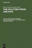 The Pulitzer Prize Archive. Nonfiction Literature. ography / Autobiography Awards 1917-1992. Part C. Volume 8 (eBook, PDF)