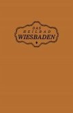 Das Heilbad Wiesbaden (eBook, PDF)