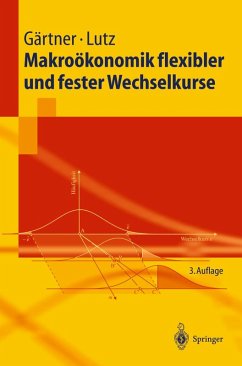 Makroökonomik flexibler und fester Wechselkurse (eBook, PDF) - Gärtner, Manfred; Lutz, Matthias