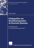 Erfolgsgrößen von Dienstleisterportalen im Electronic Business (eBook, PDF)